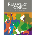 Recovery Zone Volume 2: Achieving Balance in Your Life - The External Tasks - Paperback