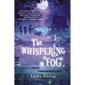 The Whispering Fog - Hardcover