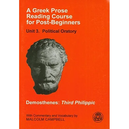 A Greek Prose Course: Unit 3: Public Oratory - Paperback