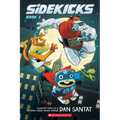 Sidekicks: A Graphic Novel: Volume 1 - Paperback