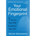 Your Emotional Fingerprint: 7 Secrets That Will Transform Your Life - Paperback