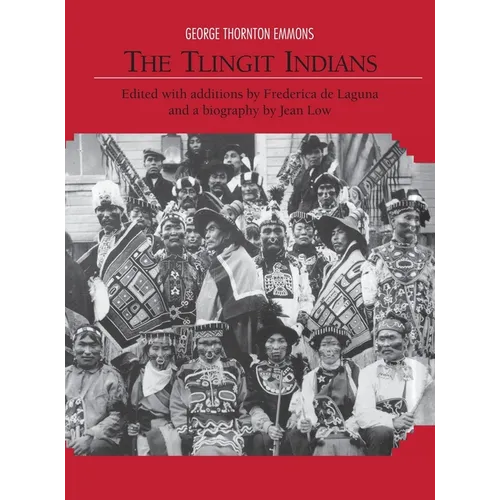 The Tlingit Indians - Hardcover