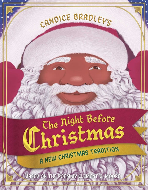 Night Before Christmas: A New Christmas Tradition