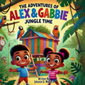 The Adventures of Alex & Gabbie: Jungle Time