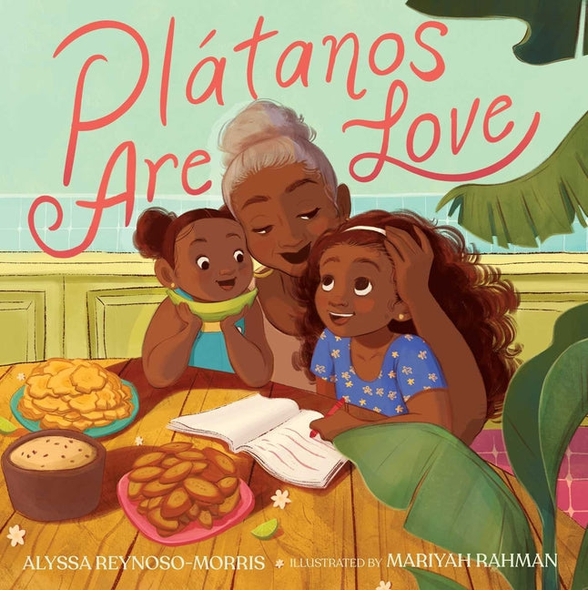 Plátanos Are Love (Reprint)