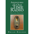 Adventures in Old Time Radio - Paperback