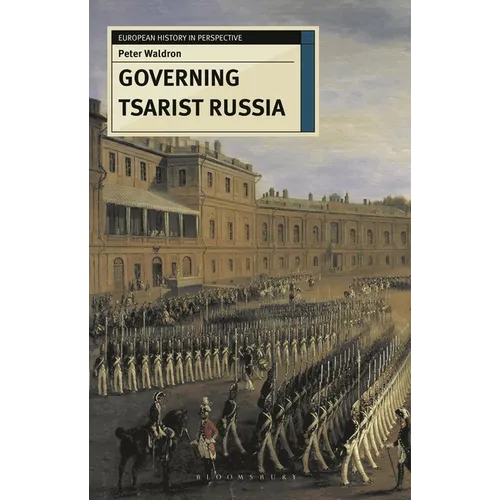 Governing Tsarist Russia - Paperback