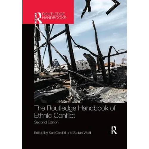The Routledge Handbook of Ethnic Conflict - Paperback