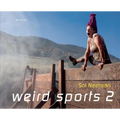 Weird Sports 2 - Hardcover