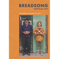 Breadsong: How Baking Changed Our Lives - Hardcover