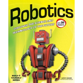 Robotics: Discover the Science and Technology of the Future with 20 Projects - Paperback