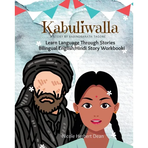 Kabuliwalla: English/Hindi Bilingual Story Workbook - Paperback