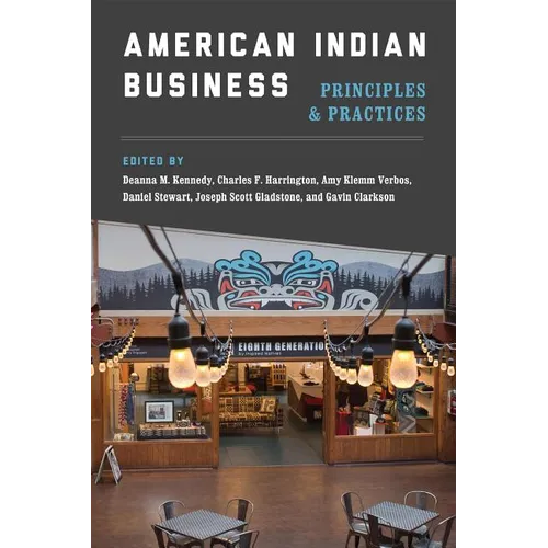 American Indian Business: Principles and Practices - Paperback