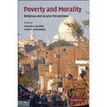 Poverty and Morality: Religious and Secular Perspectives - Paperback