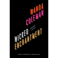 Wicked Enchantment: Selected Poems - Hardcover