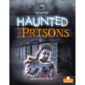 Haunted Prisons - Paperback