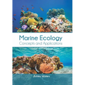 Marine Ecology: Concepts and Applications - Hardcover