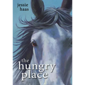 The Hungry Place - Hardcover