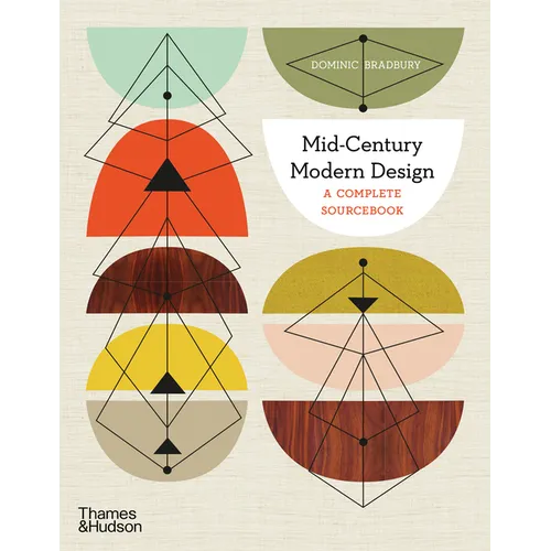 Mid-Century Modern Design: A Complete Sourcebook - Paperback