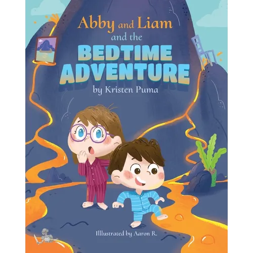 Abby and Liam and the Bedtime Adventure - Paperback