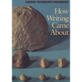 How Writing Came about - Paperback