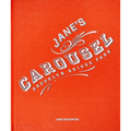 Jane's Carousel - Hardcover