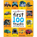 First 100 Trucks and Things That Go: And Things That Go - Board Book