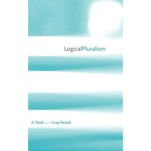 Logical Pluralism - Hardcover