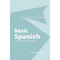 Basic Spanish: A Grammar and Workbook - Paperback