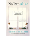 No Two Alike: Human Nature and Human Individuality - Paperback