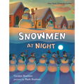 Snowmen at Night - Hardcover