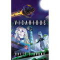 Vicarious - Hardcover