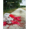 I Love It Though - Paperback