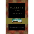 Walking in the Spirit - Paperback