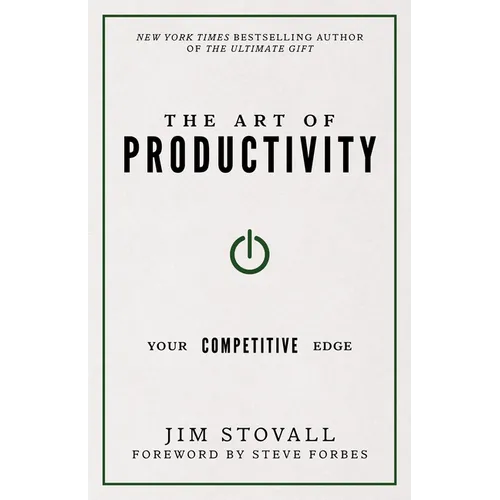 The Art of Productivity: Your Competitive Edge - Paperback