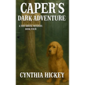 Caper's Dark Adventure - Paperback