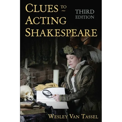 Clues to Acting Shakespeare (Third Edition) - Paperback