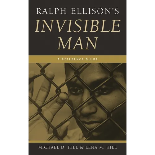 Ralph Ellison's Invisible Man: A Reference Guide - Hardcover