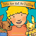 Tails Are Not for Pulling Board Book - Board Book