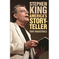 Stephen King: America's Storyteller - Hardcover