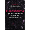 Philosophy and The Hitchhiker's Guide to the Galaxy - Paperback