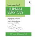 Encyclopedia of Human Services: Master Review and Tutorial for the Human Services-Board Certified Practitioner Examination (Hs-Bcpe) - Paperback