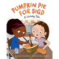Pumpkin Pie for Sigd - Hardcover