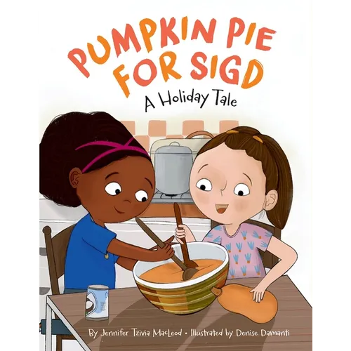 Pumpkin Pie for Sigd - Hardcover