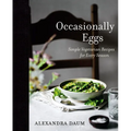 Occasionally Eggs: Simple Vegetarian Recipes for Every Season - Hardcover