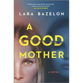 A Good Mother - Paperback
