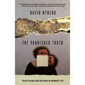 The Varnished Truth: Truth Telling and Deceiving in Ordinary Life - Paperback