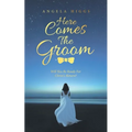 Here Comes the Groom: Will You Be Ready for Christ's Return? - Paperback