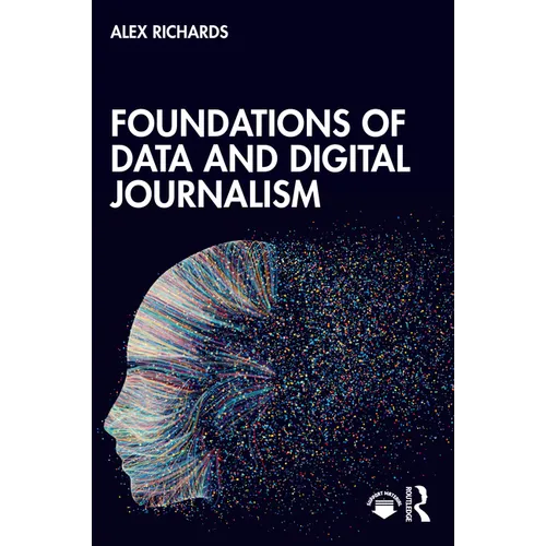 Foundations of Data and Digital Journalism - Paperback