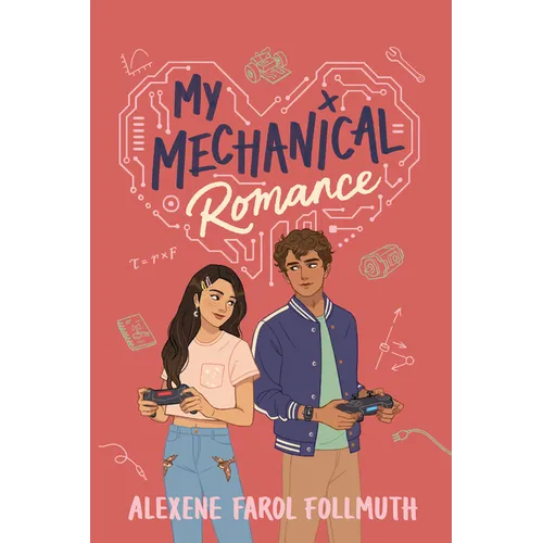 My Mechanical Romance - Hardcover